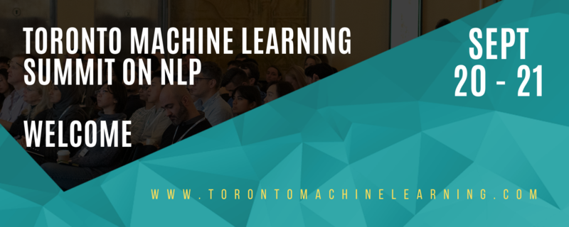 Toronto Machine Learning Summit on NLP - Sep 20 | RingCentral Events