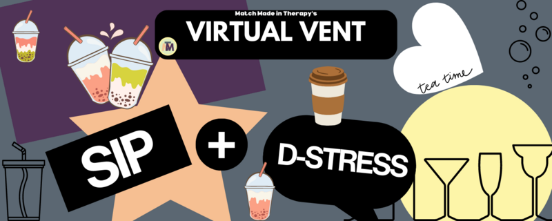 Sip + D-Stress: Join the ladies of Match Made in Therapy for a